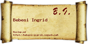Bebesi Ingrid névjegykártya